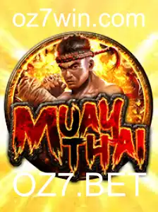 Explorando o Mundo do Jogo 'MuayThai' com OZ7.BET
